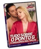 DVD Loving Sex - Tudo Sobre o ponto G - Orgasmos Múltiplos